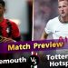 Nhận định Bournemouth vs Tottenham Hotspur