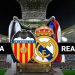 Valencia vs Real Madrid