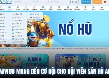 Cách Nổ Hũ WW88 – Khám Phá Thế Giới Cá Cược Trực Tuyến Hấp Dẫn